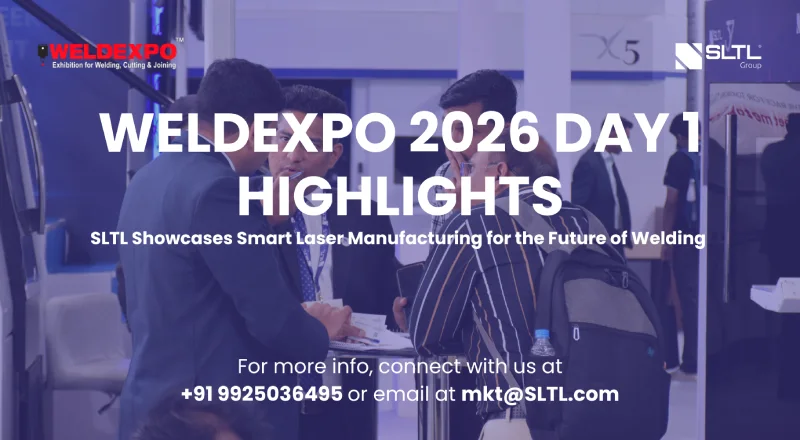 WELDEXPO 2026 Day 1 Highlights: SLTL Showcases Smart Laser Manufacturing for the Future of Welding