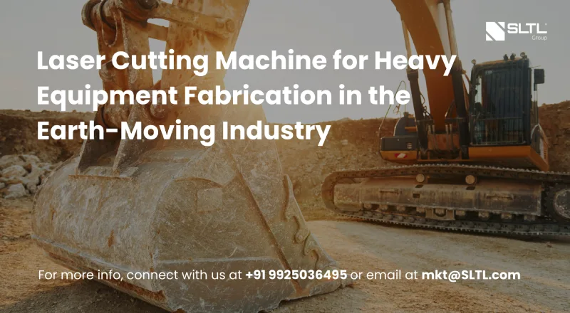 Laser Cutting Machine for Heavy Equipment Fabrication in the Earth-Moving Industry