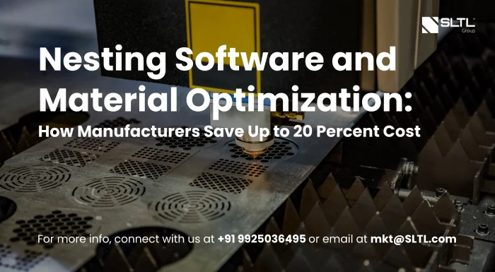 Nesting Software and Material Optimization: How Manufacturers Save Up to 20 Percent Cost