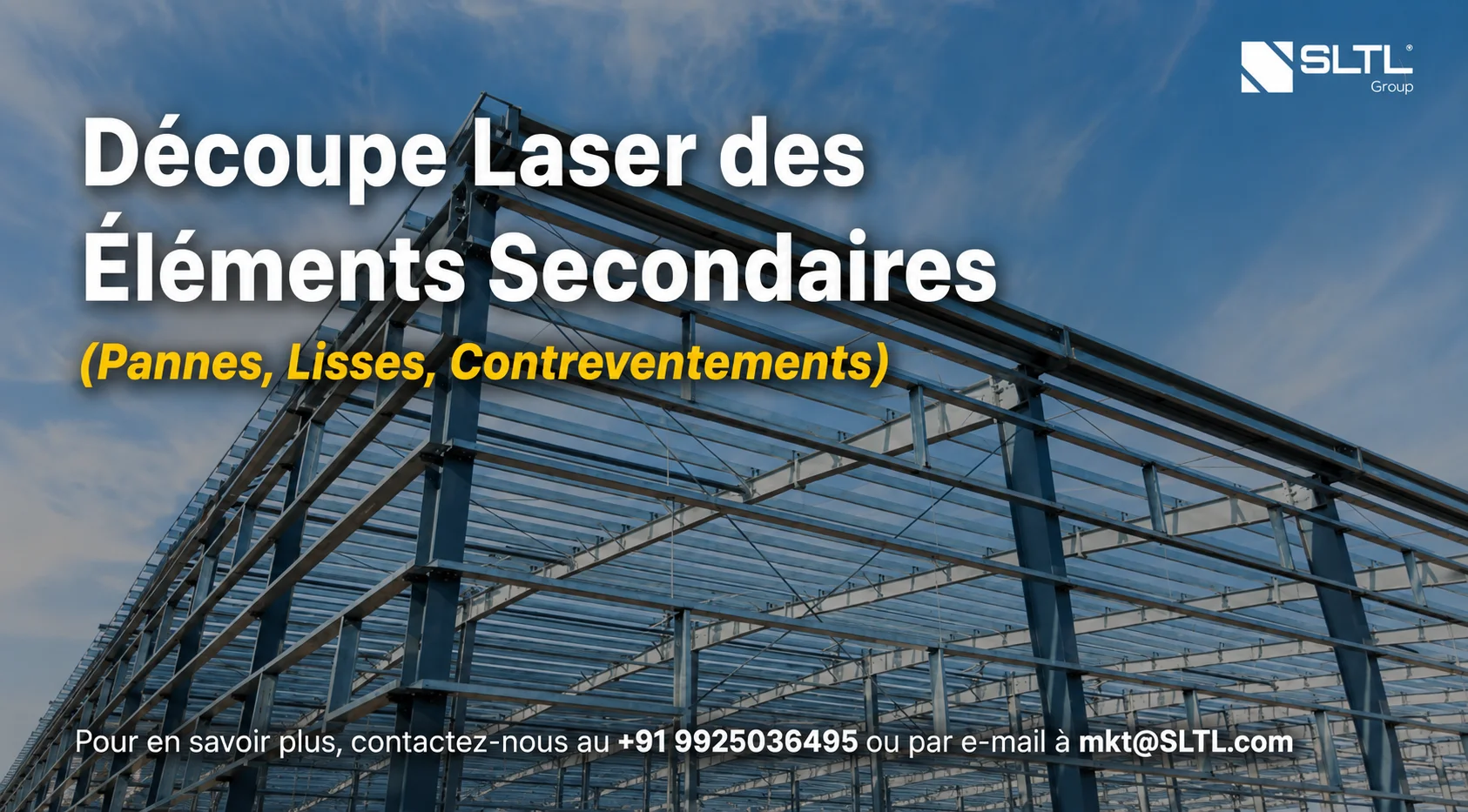 Découpe laser des éléments secondaires (pannes, lisses, contreventements)
